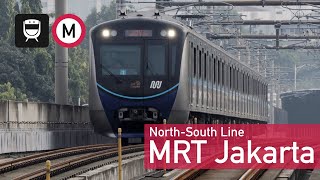 Jakarta MRT – รถไฟฟ้า MRT สายแรกของจาการ์ต้า | MRT North–South Line 2025 MRT Lin Utara-Selatan