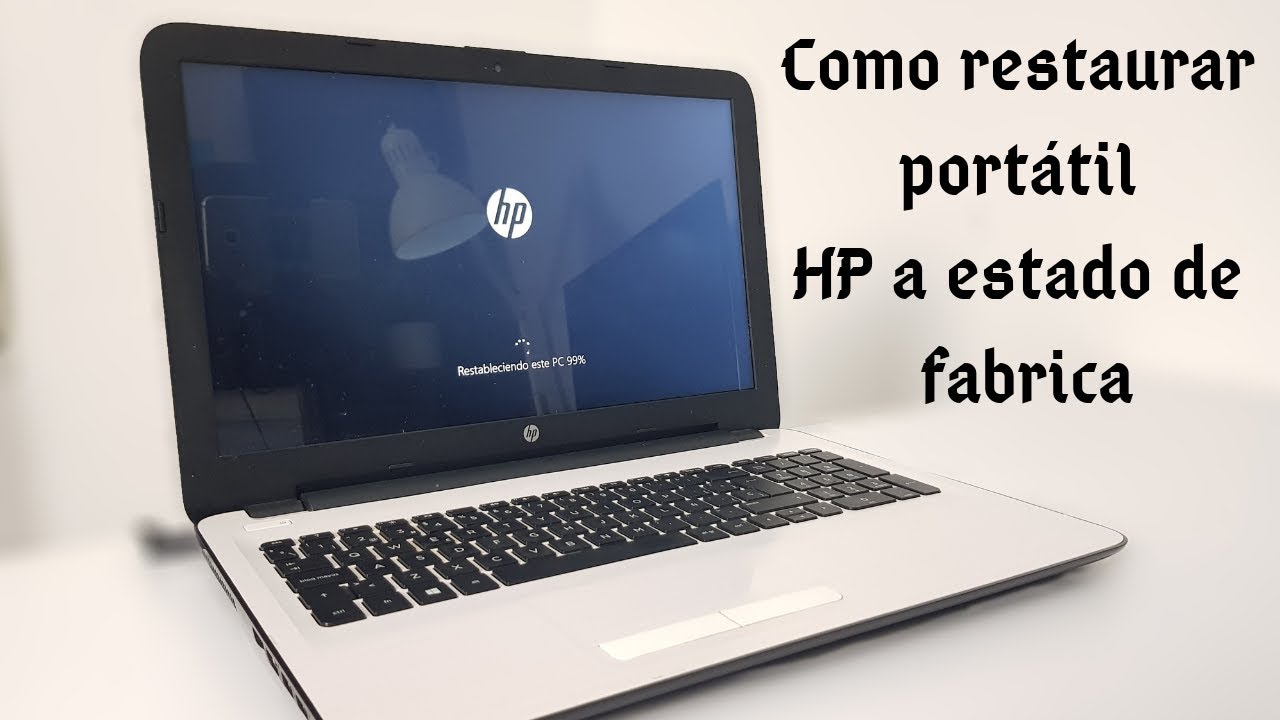 Como restaurar portátil HP a estado de fabrica 2019