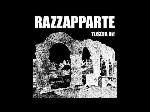 Razzapparte - Tuscia Oi! (2010) FULL ALBUM
