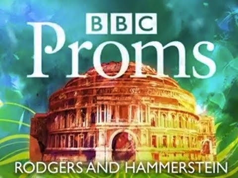 BBC PROMS 2010 - Rodgers and Hammerstein - Prom 49