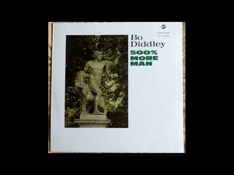 Bo Diddley - 500% More Man 1965 Full Album Vinyl