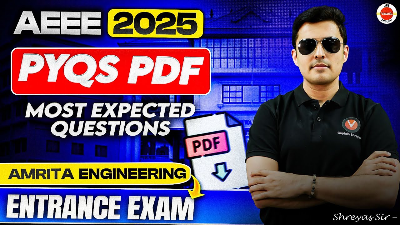 AEEE 2025 PYQs PDF Most expected questions for Amrita Engineering Entrance Exam | Shreyas Sir