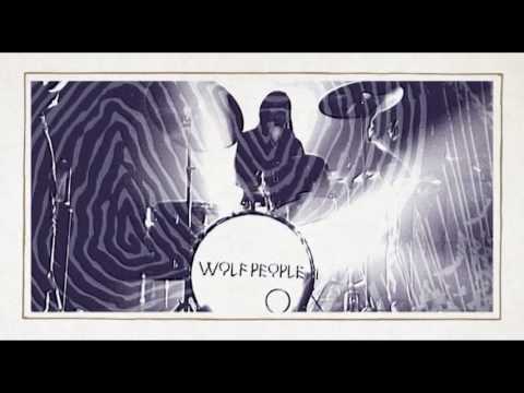 Wolf People - Ninth Night (Official Video)