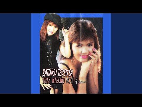 Tuty Wibowo - Batinku Tersiksa