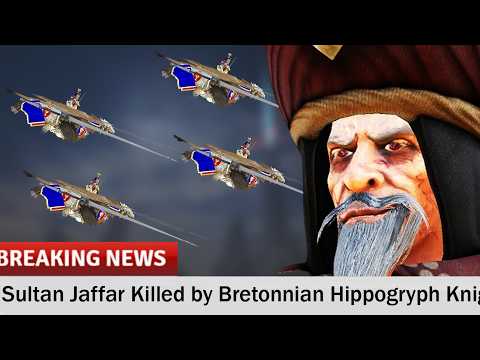Sultan Jaffar of Araby Killed by Bretonnian Hippogryph Knight Air Force