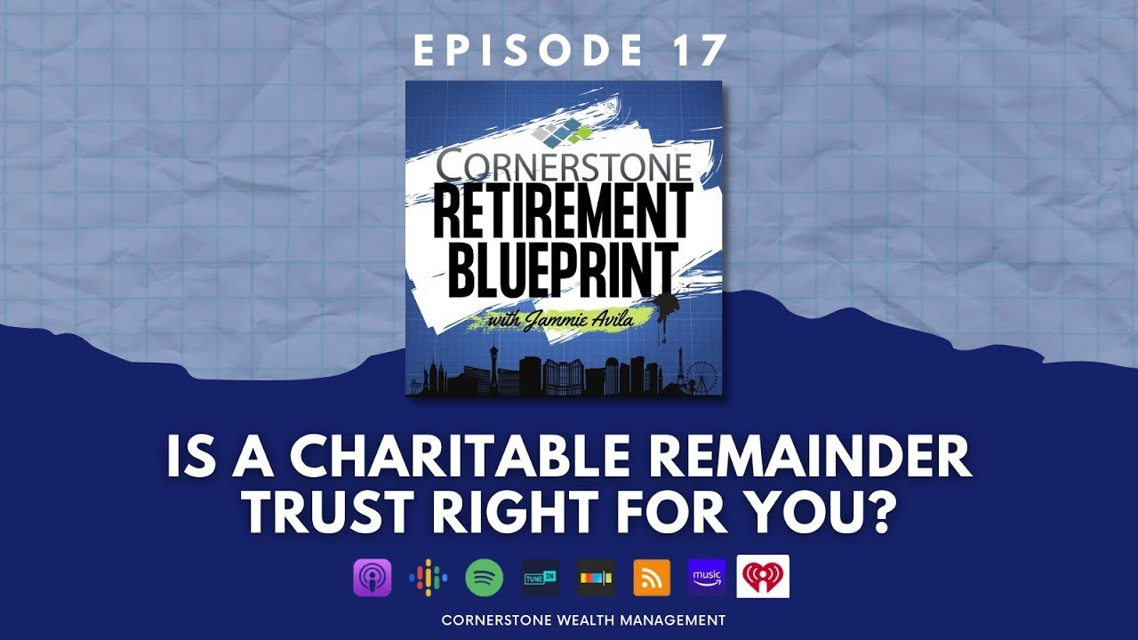 Is a Charitable Remainder Trust Right for You?