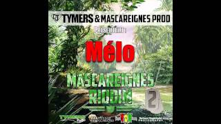 2- Melo - Po Cet lé loin - MASCAREIGNES RIDDIM 2