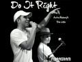 Do It Right by Austin Mahone ft. Rob Villa 