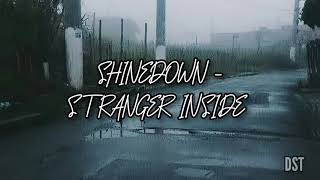 Shinedown - Stranger Inside (Sub Español/Lyrics)