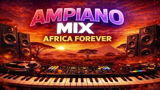 Download lagu AMAPIANO MIX 2025 | Africa Forever | ORIGINAL MIX mp3