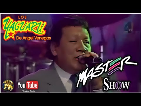 LOS YAGUARÚ DE ÁNGEL VENEGAS en MASTER SHOW | CONCIERTO COMPLETO | En Vivo 2004