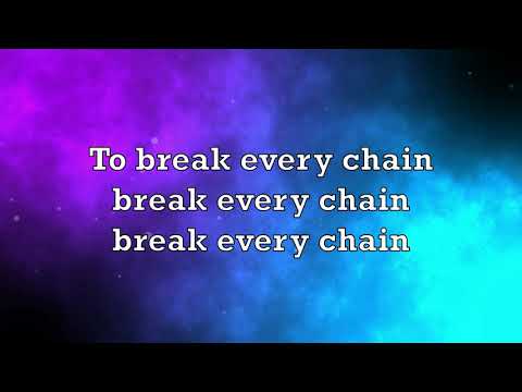 What a Beautiful Name , Break Every Chain - Hillsong (Lyrics)