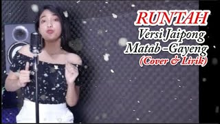 Download lagu RUNTAH - VERSI JAIPONG || MANTAB - GAYENG | Cover - Lirik mp3