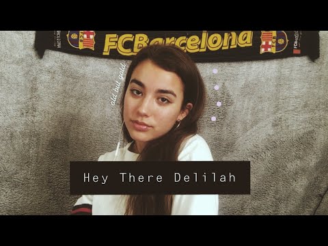 Video thumbnail for Hey There Delilah