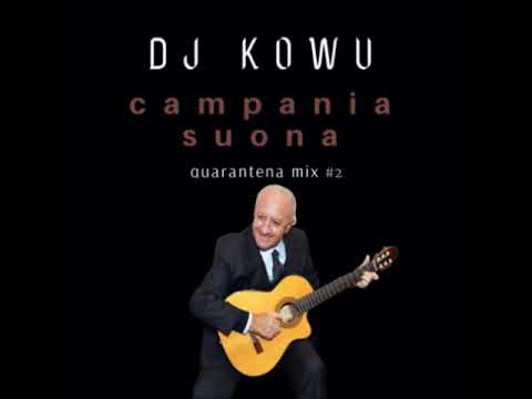 Dj Kowu - Campania Suona - Quarantena mix #2