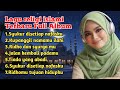 Lagu Religi Islami Terbaru Full Album Kupanggil Nama Mu Ilahi