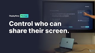 Controlling screen sharing using moderator mode - DisplayNote Montage