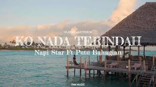 Download lagu Lirik Lagu Timur KO NADA TERINDAH Napy Star Ft Put... mp3
