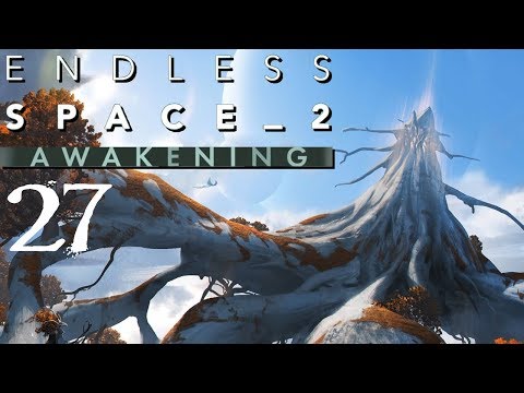 SB Plays Endless Space 2: Awakening 27 - Chill Out Time
