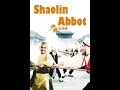 Shaolin Abbot 1979 Shaw Brothers Kungfulife