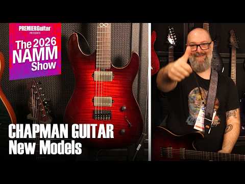 Chapman Guitars Scout Legacy, Scout Traditional & Danish Pete Honore DPT Series | NAMM 2026