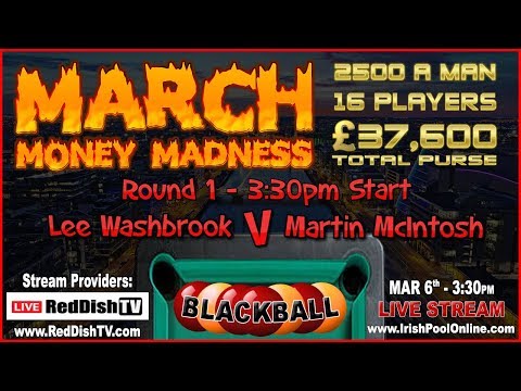 Lee Washbrook v Martin McIntosh - £2500 A Man - Blackball Tournament - Terry Rogers, Dublin