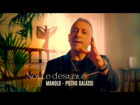 💙 Manolo / Orchestra Pietro Galassi - Notte d'estate (Official video) | www.novalis.it