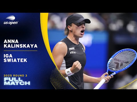 Anna Kalinskaya vs. Iga Swiatek Full Match | 2025 US Open Round 3