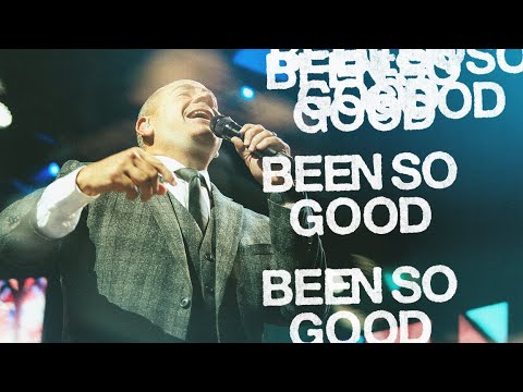 Been So Good | LIVE IN LONG BEACH | GENERAL CONFERENCE 2024