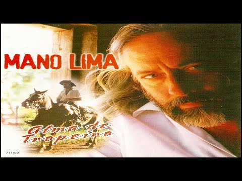 MANO LIMA - ALMA DE TROPEIRO