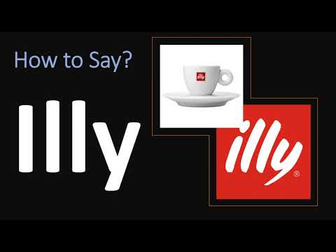 How to Pronounce Illy? | Italian Coffee Brand, Pronunciation Guide