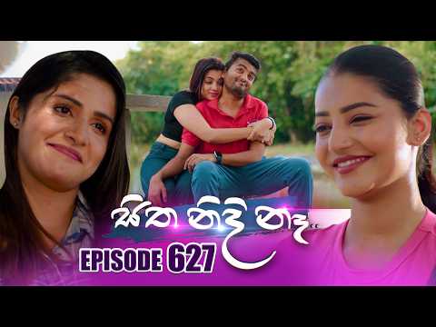 Sitha Nidi Na (සිත නිදි නෑ) | Episode 627 | 26th February 2026
