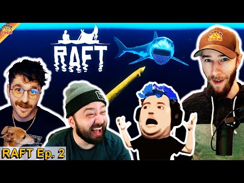 Ep. 2 RAFT: The Final Chapter ft. chocoTaco, Julien, Reid, & Jason Sulli | Let's Play