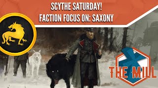 Scythe Saturday: A Faction Focus on Saxony - The Mill