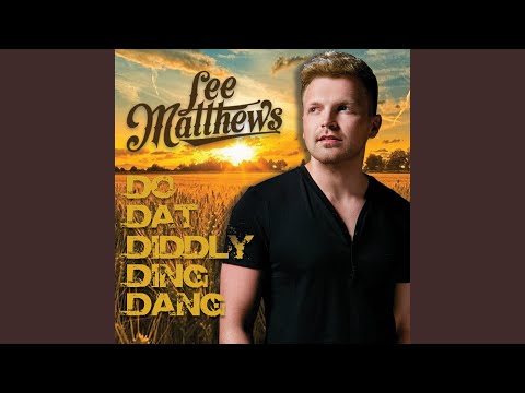 Do Dat Diddly Ding Dang