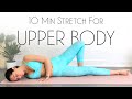 10 Minute Yoga Stretch For Upper Body Tension Relief