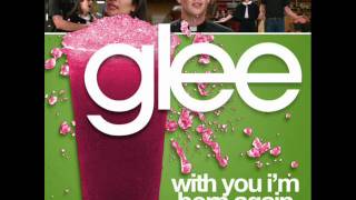 Glee - With You I&#39;m Born Again (Acapella)