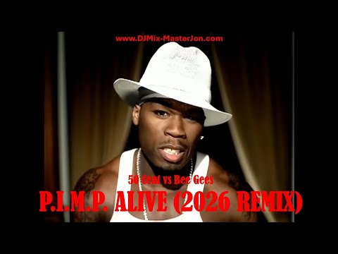 50 Cent ft Snoop Dogg vs Bee Gees - PIMP ALIVE (2026 REMIX)