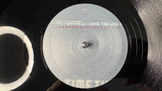 Timetunnel – I Gave The Line (The "I" Club Mix) - Space Traxx – SPAXX-003 (1997)