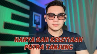 Download lagu PUTRA TANJUNG - HARTA DAN KESETIAAN (Tasya Rosmala) mp3 Download lagu PUTRA TANJUNG - HARTA DAN KESETIAAN (Tasya Rosmala) mp3