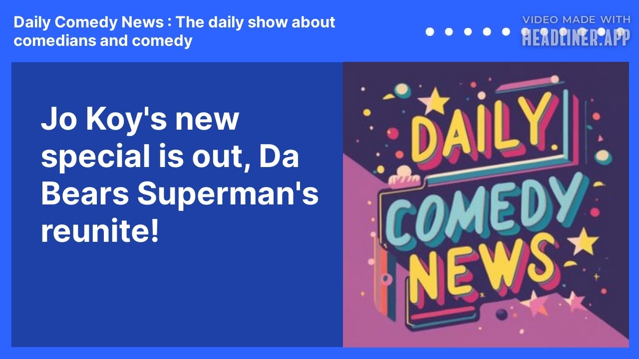 Jo Koy's new special is out, Da Bears Superman's reunite!