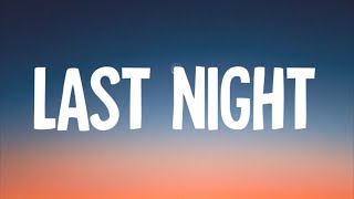 Morgan Wallen - Last Night