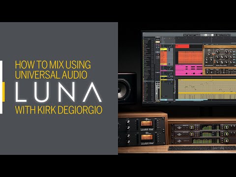 How To Mix Using Universal Audio Luna