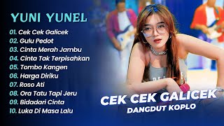 Download lagu Yuni Yunel - CEK CEK GALICEK - GULU PEDOT - CINTA MERAH JAMBU || DANGDUT KOPLO HITS 2025 mp3