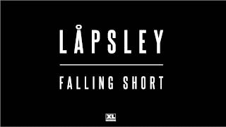Låpsley - Falling Short (Official Audio)