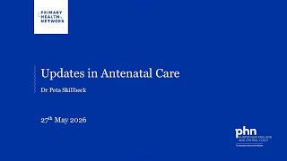 Vertical Integration - Updates in Antenatal Care
