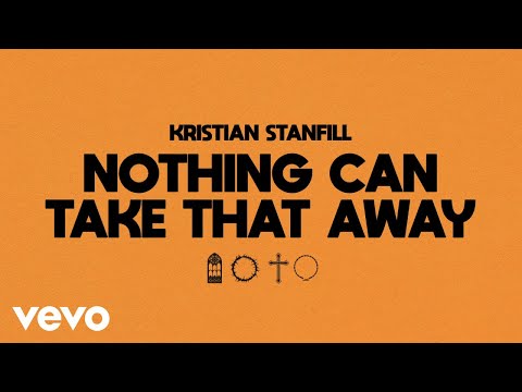 Thumbnail for Nothing Can Take That Away video