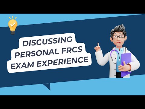 A Personal FRCS Exam Experience