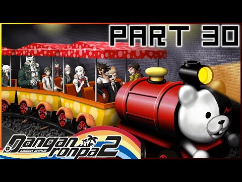 WELCOME TO THE "FUN"HOUSE | Danganronpa 2: Goodbye Despair | Part 30