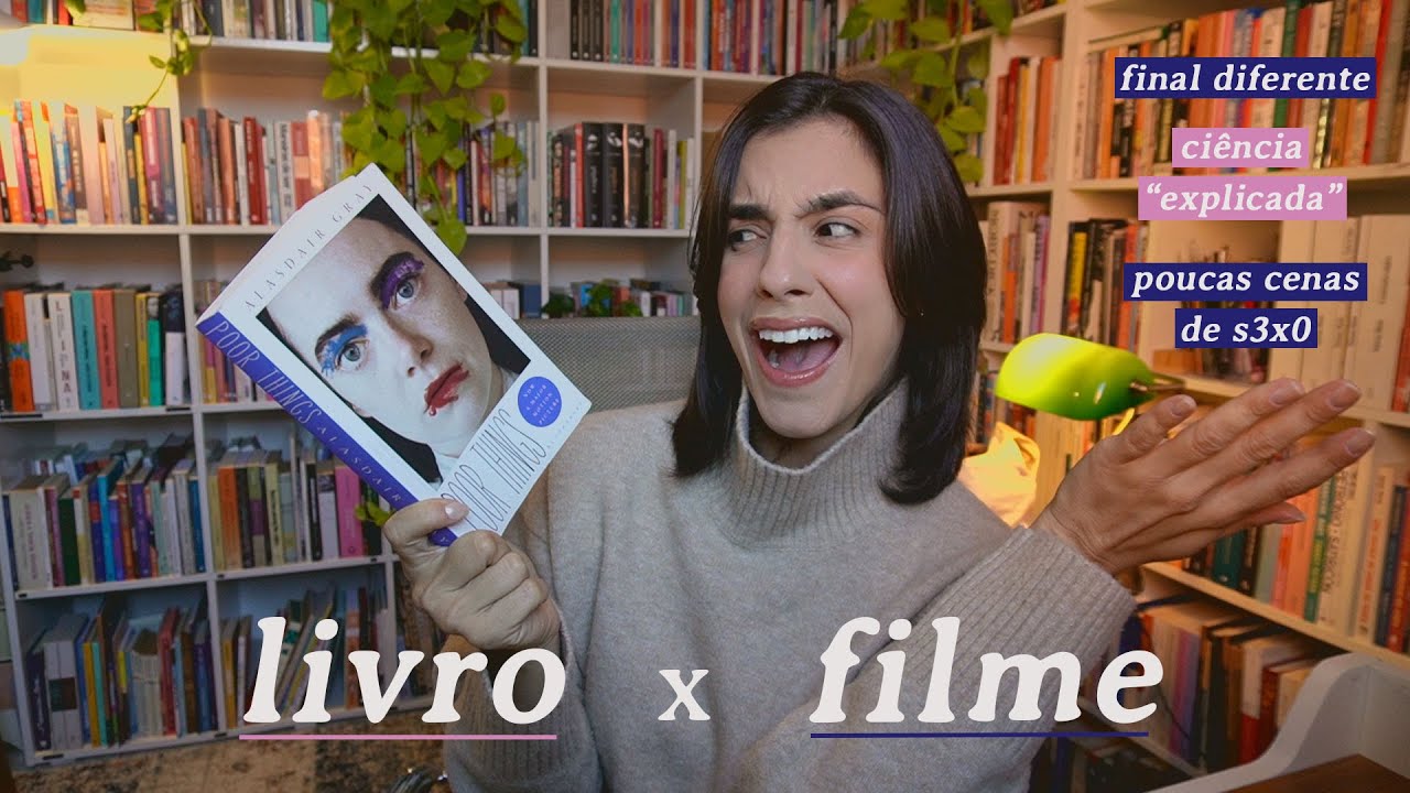 li POOR THINGS [Pobres Criaturas] e comparei com o filme